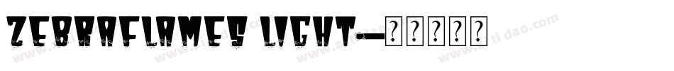 ZebraFlames Light字体转换